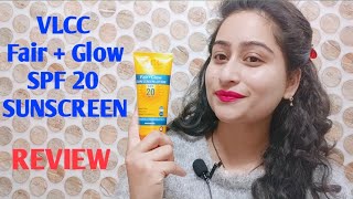 VLCC Fair  Glow SPF 20 Sunscreen cream review  best in winters  Rajshree [upl. by Llerrehc]