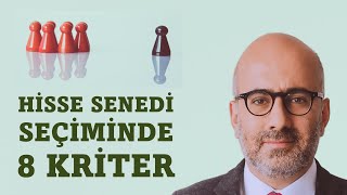 İyi Hisseleri Diğerlerinden Ayıran 8 Kriter Hisse Alırken Nelere Dikkat Edilmeli Borsa Eğitimi [upl. by Sisto]