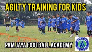 Agility Training for kids football  Pam Jaya Football Academy [upl. by Arte]