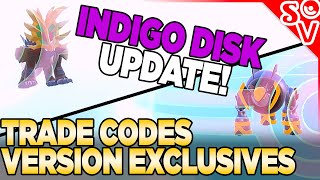 INDIGO DISK Trade Codes for Version Exclusive Pokemon amp Evolutions in Pokemon Scarlet and Violet DLC [upl. by Selegna]