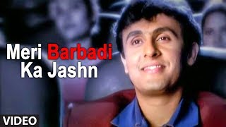 Meri Barbadi Ka Jashn Full Song Sad Video Songs Hindi  Ye Mere Ishq Ka Sila  Remix [upl. by Wie44]