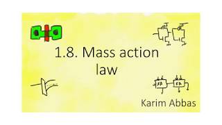 18 Mass action law [upl. by Jacynth]