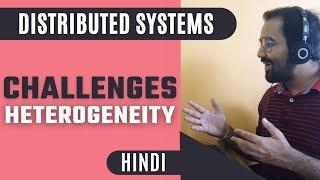 Challenges in Distributed Systems  Heterogeneity Explained in Hindi [upl. by Nitnilc885]