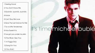 Michael Bublé  Its Time Full Album 2005 [upl. by Neona]