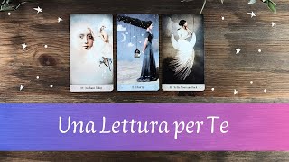 Una Lettura per Te 🙂🌼 Tarocchi Interattivi [upl. by Eerrehc]