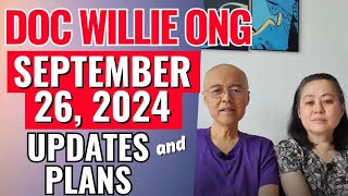 Doc Willie Ong September 26 2024 Updates and Plans [upl. by Rimma228]