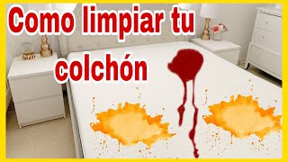 COMO LIMPIAR EL COLCHON FACILMENTE pipi sangre orines acaros sudor manchas [upl. by Anaile]