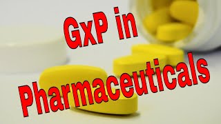 GxP in Pharmaceuticals [upl. by Asemaj]