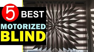 Best Motorized Blinds 2024 🏆 Top 5 Best Motorized Blind Reviews [upl. by Jeanne]