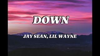 Jay Sean  Down ft Lil Wayne Lyrics [upl. by Goodspeed]