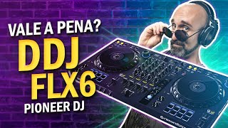 Controladora Pioneer DJ DDJFLX6 Vale a pena [upl. by Anelrihs806]