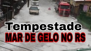 URGENTE  TEMPESTADE RS GRANIZO DESTRÓI CASAS [upl. by Gaven212]