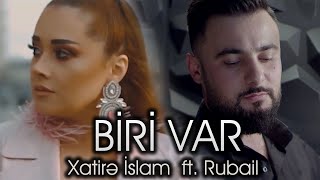 Rubail amp xatire  Biri var 2021 Official Music Video [upl. by Ruenhcs]