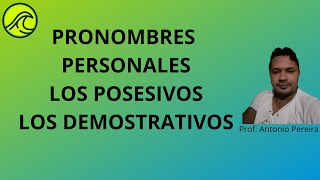 Elementos cohesivos los pronombres personales los posesivos y los demostrativos [upl. by Wendi]