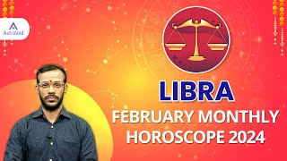 Libra February 2024 Monthly Horoscope Predictions  February 2024 Horoscope [upl. by Almap]