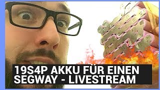 1 Livestream 19s4p Akku 18650 Zellen für einen Segway  battery spot welder  Ebikeundso [upl. by Bastian]