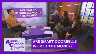 Are smart doorbells worth the money Feat Jon Bentley  Alexis Conran [upl. by Faunie]