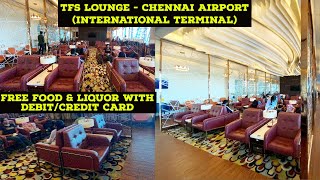 TFS Lounge  Chennai Airport International Terminal  Full Details amp Review [upl. by Hnacogn]