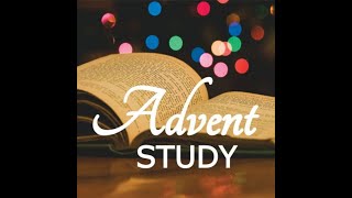 Advent Bible Study King Herod 1282024 [upl. by Tratner]