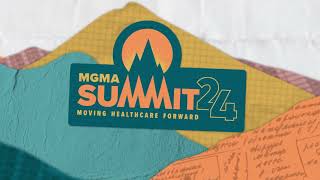 2024 MGMA Summit [upl. by Mohandas]