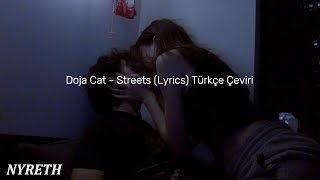 Doja Cat  Streets Lyrics  Türkçe Çeviri [upl. by Yancey]