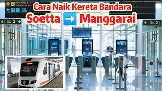 CARA NAIK KERETA API BANDARA SOEKARNO HATTA [upl. by Jorgensen]