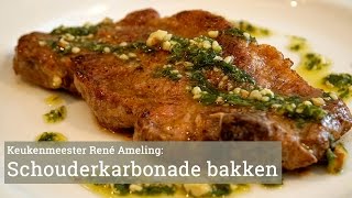 Schouderkarbonade bakken [upl. by Meer]