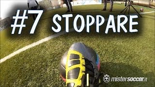 CALCIO  COME STOPPARE IL PALLONE  FONDAMENTALE 7 [upl. by Reiter]