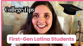 Tips For First Generation College Students  Latina Edition [upl. by Ferri742]