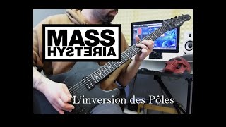 Mass Hysteria  Linversion des pôles  Guitar Cover  Blobnarok Plugin [upl. by Adnolor]