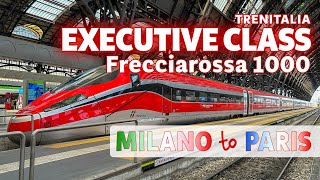 FRECCIAROSSA 1000  EXECUTIVE CLASS  Milan to Paris [upl. by Valentia]