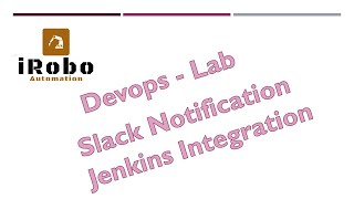 Devops  Slack Notification  Jenkins Integration [upl. by Gadmon]