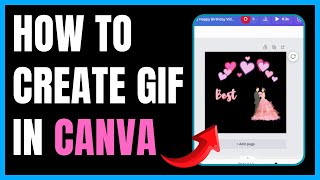 How To Create GIF In Canva  StepbyStep Tutorial [upl. by Dnesnwot]