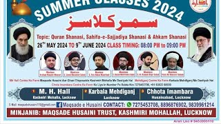 Summer classes Day 6 31 may 2024  ustad Maulana firoz Ali sahab [upl. by Adnohser]