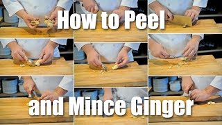 How To Peel amp Mince Ginger [upl. by Gallager]