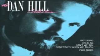 Dan Hill Collection Full Album [upl. by Nodnrb]