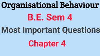 Organisational Behavior  Chapter 4  Leadership amp Power  Most IMP Questions  BESem4 [upl. by Stillmann]