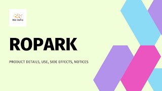 ROPARK Uses composition side effects and product details ROPINIROLE [upl. by Eldwen]