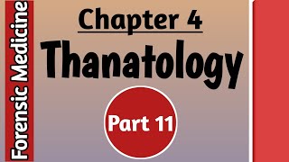 Forensic Medicine Lecture  Chapter 4 Thanatology part 11  Shabaz Forensic Medicine [upl. by Edalb]