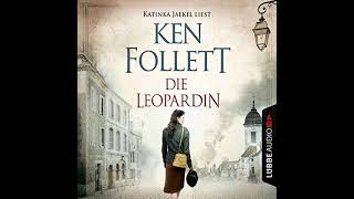 Die Leopardin Hörbuch Kostenlos Ken Follett [upl. by Natividad960]