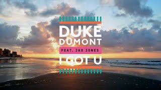 Duke Dumont  I Got U ft Jax Jones Official Music Video [upl. by Yesor198]