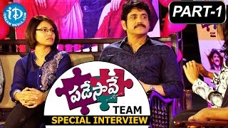 Nagarjuna At Padesaave Movie Team Special Interview  Part 1 [upl. by Pavkovic]