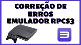 Correção para diversos ERROS no Emulador RPCS3 [upl. by Daph]