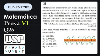 FUVEST 2025 Q25  Historiadores encontraram um mapa antigo onde não erapossível identificar a escala [upl. by Conal]