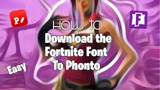 How to Download the Fortnite Font  For Phonto  Easy and short [upl. by Otis]