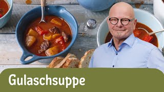 Deftige Gulaschsuppe mit Kartoffeln und Rindfleisch 🍲  REWE Deine Küche [upl. by Karine]