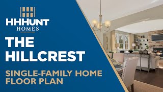 Virtual Tour  The Hillcrest SingleFamily Home  HHHunt Homes [upl. by Rashida]