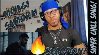 MIYAGI IS A VIBE  Miyagi  Samurai Official Video  REACTION [upl. by Otilesoj]