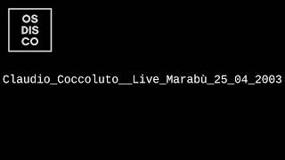 Claudio Coccoluto Live Marabù 25 04 2003 [upl. by Atinehs]