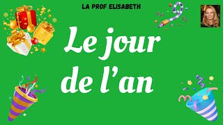 Le jour de lan en France  Le nouvel an  Le réveillon de la saint Sylvestre  Niveau A1 de FLE [upl. by Jehial]